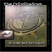 The Crüxshadows- Echoes and Artifacts