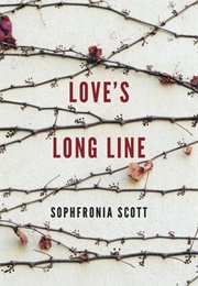 Love&#39;s Long Line (Sphronia Scott)