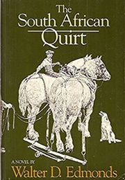 The South African Quirt (Walter D. Edmonds)