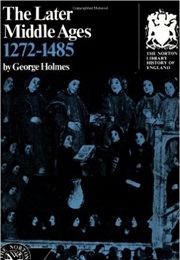 The Later Middle Ages (George Holmes)