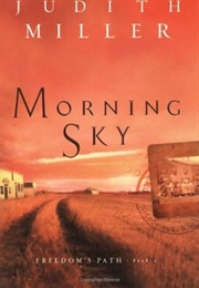 Morning Sky (Miller, Judith)