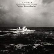 Tomasz Stanko - Litania