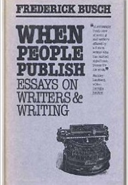 When People Publish (Frederick Busch)