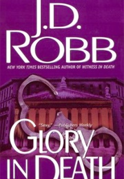 Glory in Death (J.D. Robb)