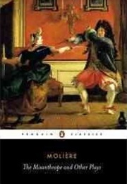 The Misanthrope and Other Plays (Jean-Baptiste Moliere)