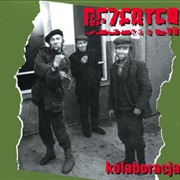 Dezerter - Kolaboracja