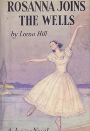Rosanna Joins the Wells (Lorna Hill)