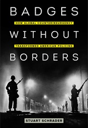 Badges Without Borders (Stuart Schrader)