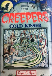 Cold Kisser (Edgar J. Hyde)