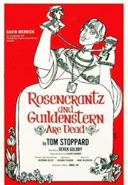 Rosencrantz and Guildenstern Are Dead (Tom Stoppard)