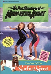 The New Adventures of Mary-Kate and Ashley: The Case of the Surfing Secret (Cathy East Dubowski)