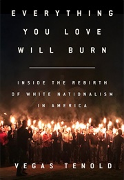 Everything You Love Will Burn (Vegas Tenold)