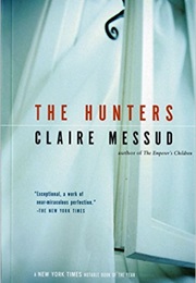 The Hunters (Claire Messud)