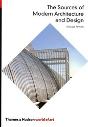 The Sources of Modern Architecture and Design (Nikolaus Pevsner)