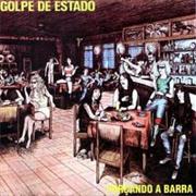 Golpe De Estado - Forçando a Barra