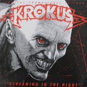 Krokus - Screaming in the Night