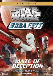 Boba Fett : Maze of Deception (Elizabeth Hand)