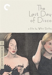 The Last Days of Disco (1998)