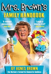 Mrs Brown&#39;s Family Handbook (Agnes Brown)
