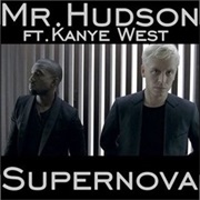 Mr Hudson - Supernova (Ft Kanye West)