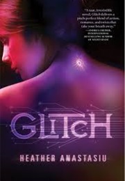 Glitch (Heather Anastasiu)