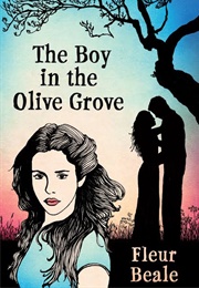 The Boy in the Olive Grove (Fleur Beale)