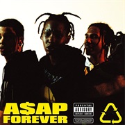 A$AP Forever - A$AP Rocky Ft. Moby