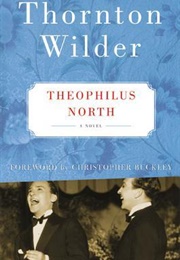Theophilus North (Thornton Wilder)