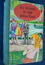 All Because of Posy (Kathleen O'farrell)