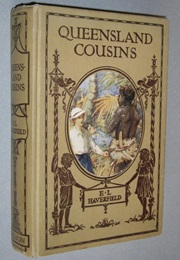 Queensland Cousins (E. L. Haverfield)