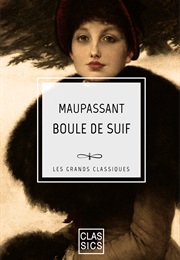 Boule De Suif (Guy De Maupassant)