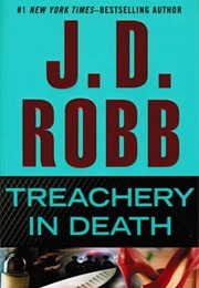 Treachery in Death (J.D. Robb)