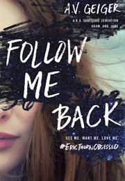 Follow Me Back (A. V. Geiger)