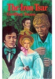 The Iron Tsar (Geoffrey Trease)