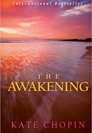 The Awakening (Kate Chopin)