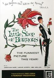 The Little Shop of Horrors (Roger Corman)