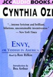 Envy, or Yiddish in America
