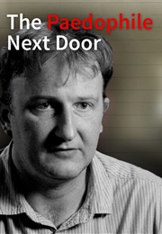 The Paedophile Next Door (2014)