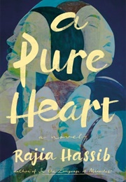A Pure Heart (Rajia Hassib)