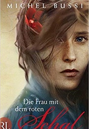 Die Frau Mit Dem Roten Schal (Michel Bussi)