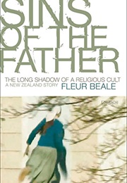 Sins of the Father: The Long Shadow of a Religious Cult (Fleur Beale)