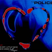 Every Little Thing She Does Is Magic - The Police