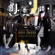Not Ready to Make Nice - Dixie Chicks