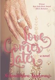 Love Comes Later (Mohanalakshmi Rajakumar)