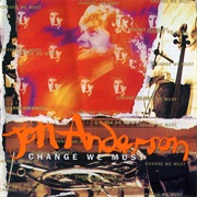 Jon Anderson - Change We Must