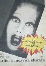 Barlie and the Dead Maid, or a French Murder (Jerzy Siewierski)