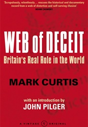 Web of Deceit: Britain's Real Role in the World (Mark Curtis)