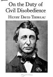 On the Duty of Civil Disobedience (Henry David Thoreau)