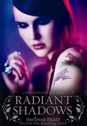 Radient Shadows (Melissa Marr)