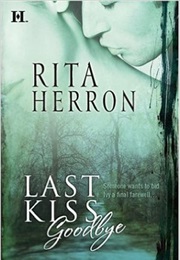 Last Kiss Goodbye (Rita Herron)